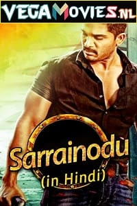  Sarrainodu (2016) ORG. Hindi Dubbed Full Movie 480p [500MB] | 720p [1GB] | 1080p [2GB]