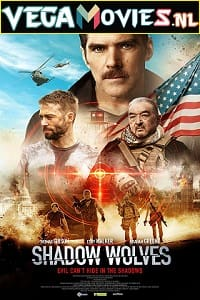 Download  Shadow Wolves (2019) Dual Audio {Hindi-English} 480p [350MB] | 720p [1GB] | 1080p [2GB]