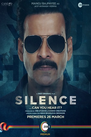  Silence: Can You Hear It (2021) Hindi Full Movie 480p [400MB] | 720p [1GB] | 1080p [2GB]