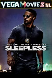  Sleepless (2017) Dual Audio {Hindi-English} 480p [300MB] | 720p [850MB] | 1080p [2GB]