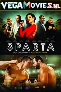  Sparta (2016) WEBRip Hindi Dubbed Full Movie 480p [250MB] | 720p [750MB] | 1080p [2GB]