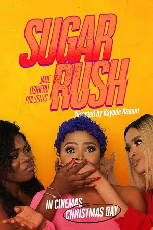  Sugar Rush (2019) {English with Subtitles} Full Movie WEB-DL 480p [350MB] | 720p [1GB] | 1080p [2.3GB]