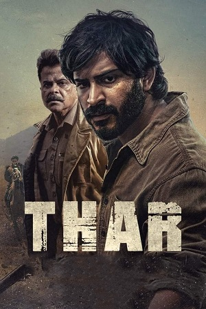  Thar – Netflix Original (2022) Hindi Full Movie 480p [400MB] | 720p [1.2GB] | 1080p [3GB]