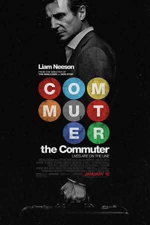  The Commuter (2018) BluRay {English With Subtitles} Full Movie 480p [350MB] | 720p [850MB] | 1080p [2.3GB]