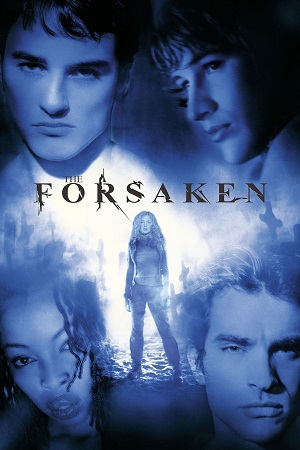 Download  The Forsaken (2001) {English with Subtitles} Full Movie WEB-DL 480p [300MB] | 720p [880MB] | 1080p [2GB]