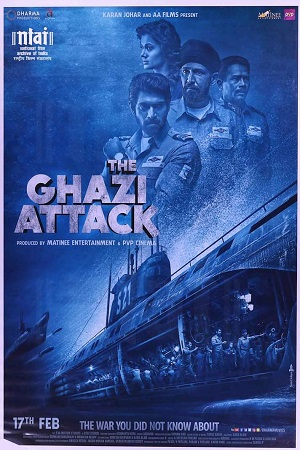  The Ghazi Attack (2017) BluRay Hindi Full Movie 480p [500MB] | 720p [1GB] | 1080p [2GB] | 2160p [22GB]