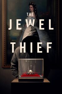 Download  The Jewel Thief (2023) WEB-DL {English With Subtitles} Full Movie 480p [300MB] | 720p [800MB] | 1080p [2GB]