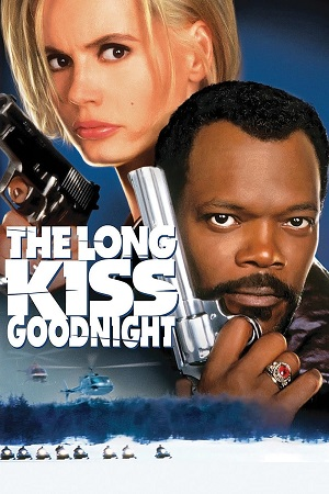 Download  The Long Kiss Goodnight (1996) BluRay Dual Audio {Hindi-English} 480p [410MB] | 720p [1.2GB] | 1080p [2.5GB]