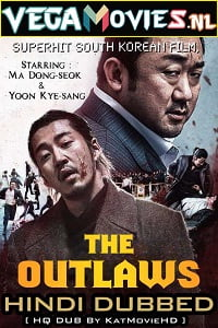  The Outlaws (2017) Dual Audio {Hindi-English} 480p [400MB] | 720p [1GB] BluRay 1080p [1.8GB]