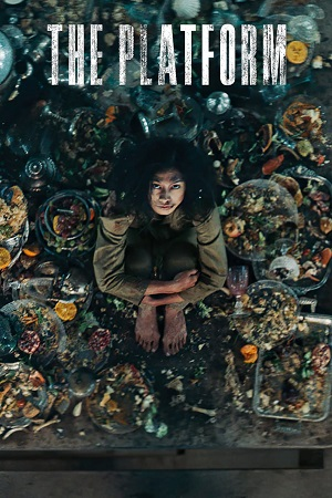 Download  The Platform (2019) Multi Audio {Hindi-English-Spanish} BluRay 480p [400MB] | 720p [1GB] | 1080p [2.7GB]