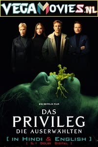 Download  The Privilege – Netflix Original (2022) Dual Audio {Hindi-English} 480p [400MB] | 720p [1.2GB] | 1080p [2GB]