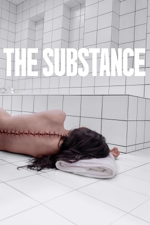 Download  The Substance (2024) WEB-DL {English With Subtitles} Full Movie 480p [500MB] | 720p [1.1GB] | 1080p [3.6GB]