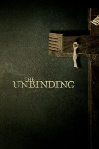 Download  The Unbinding (2023) WEB-DL {English With Subtitles} Full Movie 480p [300MB] | 720p [800MB] | 1080p [2GB]