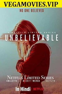 Download  Unbelievable (Season 1) Hindi Dubbed Complete Netflix Web Series 720p [250MB]