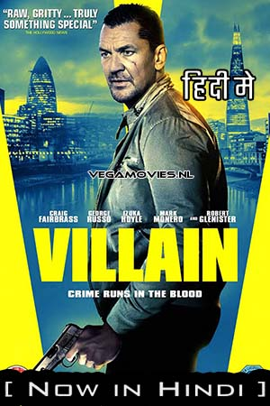  Villain (2020) Dual Audio [Hindi - English] AMZN WeB-DL 480p [450MB] | 720p [1GB] | 1080p [2.5GB]