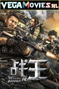  Warrior Kings (2022) WEB-DL Dual Audio {Hindi-Chinese} 480p [350MB] | 720p [750MB] | 1080p [1.5GB]