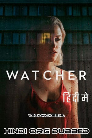  Watcher (2022) Dual Audio [Hindi ORG - English] WeB-DL 480p [350MB] | 720p [850MB] | 1080p [2GB]