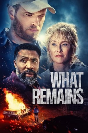 Download  What Remains (2022) {English with Subtitles} Full Movie WEB-DL 480p [380MB] | 720p [1GB] | 1080p [2.4GB]