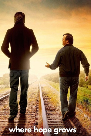 Download  Where Hope Grows (2014) BluRay Dual Audio {Hindi-English} 480p [440MB] | 720p [940MB] | 1080p [1.7GB]