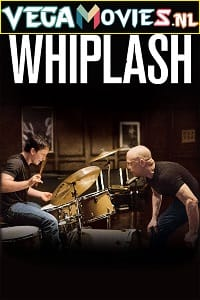 Download  Whiplash (2014) {English with Subtitles} Full Movie WEB-DL 480p [400MB] | 720p [850MB]