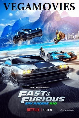 Download  Fast & Furious Spy Racers (2020) Season 2 {Hindi-English} Complete Netflix WEB Series 480p | 720p WEB-DL