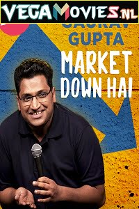 Download  Gaurav Gupta: Market Down Hai (2021) Hindi Standup Comedy Show 480p | 720p HDRip || [Prime Video]