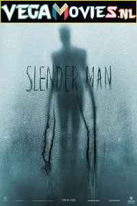 Download  Slender Man (2018) Dual Audio {Hindi-English} 480p [200MB] | 720p [800MB] | 1080p [2GB]