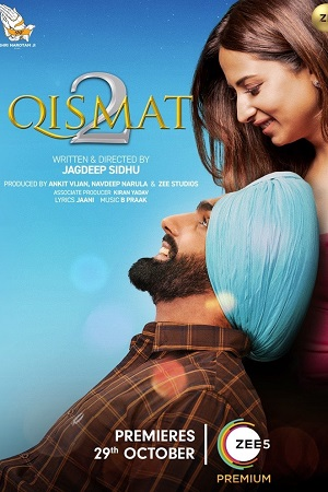 Download  Qismat 2 (2021) HDRip Punjabi Full Movie 480p [500MB] | 720p [1.2GB] | 1080p [2.7GB]