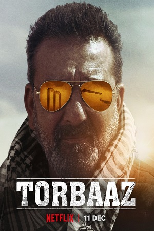 Download  Torbaaz (2020) Hindi Netflix Movie 480p [500MB] | 720p [1GB] | 1080p [2GB]