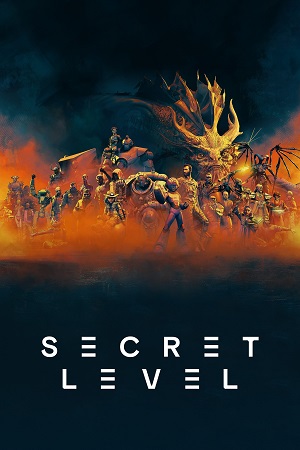 Download Secret Level (2024) Season 1 [S01E9-15 Added] Dual Audio {Hindi-English} Amazon Original WEB Series – 480p | 720p | 1080p WEB-DL