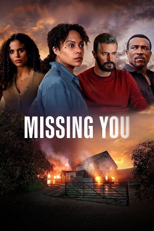 Download Missing You (2025) Season 1 Complete Dual Audio {Hindi-English} Netflix Original WEB Series 480p | 720p WEB-DL