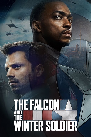 Download The Falcon and the Winter Soldier (2021 – Season 1) Dual Audio {Hindi-English} Disney+ Original WEB Series – 480p | 720p | 1080p WEB-DL