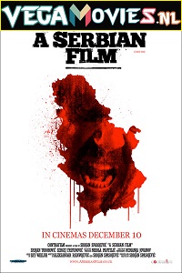 Download A Serbian Film (2010) Full Movie {Serbian With English Subtitles} 480p [400MB] | 720p [900MB] | 1080p [2.4GB]