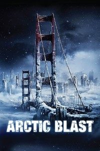 Download Arctic Blast (2010) Dual Audio {Hindi-English} 480p [300MB] | 720p [1GB]