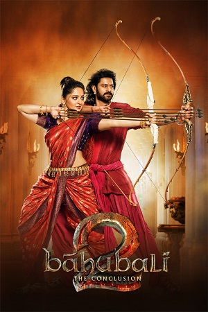 Download Baahubali 2 (2017) Hindi Dubbed Full Movie 480p [450MB] | 720p [1.5GB] | 1080p [4.5GB]