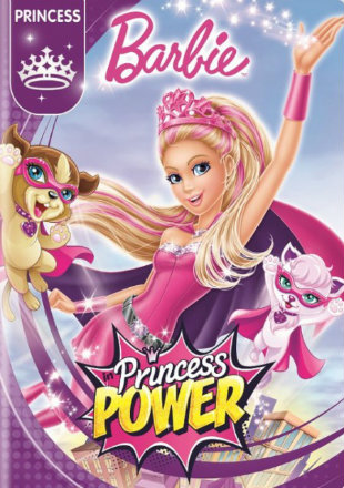 Download Barbie in Princess Power (2015) Dual Audio {Hindi-English} 480p [300MB] | 720p [700MB]