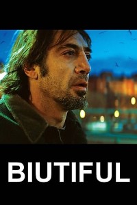 Download Biutiful (2010) Dual Audio {Hin-Eng} 480p [500MB] | 720p [1.1GB]