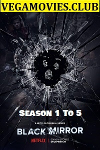 Download Black Mirror (Season 1-5) Hindi Dubbed Complete Netflix Web Series 480p | 720p WEB-DL