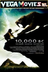 Download 10,000 BC (2008) Dual Audio {Hindi-English} 480p [300MB] | 720p [950MB] | 1080p [2.3GB]