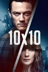 Download 10×10 – Movie (2018) Dual Audio {Hindi-English} 480p [320MB] | 720p [850MB] | 1080p [1.5GB]