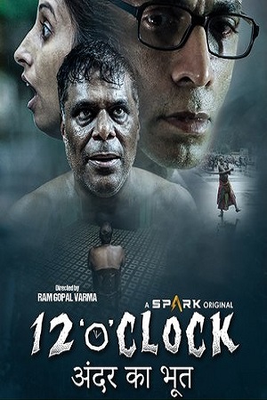 Download 12 O Clock (2021) Hindi Full Movie 480p [350MB] | 720p [950MB] | 1080p [2GB]