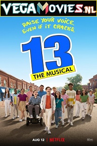 Download 13: The Musical (2022) Dual Audio {Hindi-English} 480p [300MB] | 720p [850MB] | 1080p [2GB]