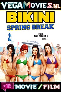 Download [18+] Bikini Spring Break (2012) English 480p [250MB] BluRay 720p [700MB]