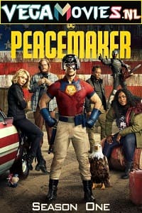 Download [18+] Peacemaker (2022) Season 1 English WEB Series 480p [120MB] | 720p [300MB] WEB-DL