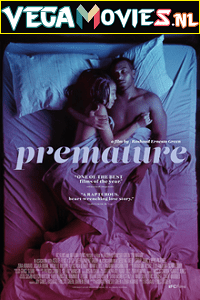 Download [18+] Premature (2019) English Full Movie WEB-DL 480p [300MB] | 720p [800MB]