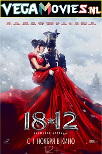 Download 1812. Ballad of the Uhlans (2012) Dual Audio {Hindi-Russian} 480p [300MB] | 720p [1GB]