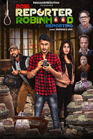 Download 2016 Reporter Robinhood Reporting (2021) Hindi Full Movie WEB-DL 480p [350MB] | 720p [1GB] | 1080p [3.5GB]