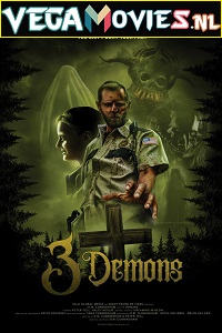 Download 3 Demons (2022) {English With Subtitles} 480p [300MB] | 720p [800MB] | 1080p [2GB]