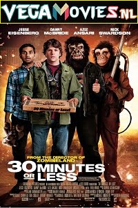 Download 30 Minutes or Less (2011) Dual Audio {Hindi-English} 480p [250MB] | 720p [850MB] | 1080p [1.9GB]