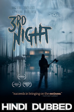 Download 3rd Night (2017) WEB-DL Dual Audio {Hindi-English} 480p [270MB] | 720p [900MB]